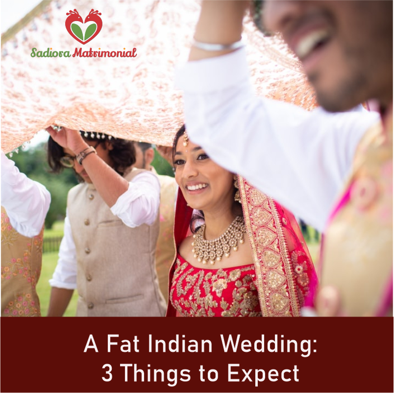 A Fat Indian Wedding: 3 Things to Expect